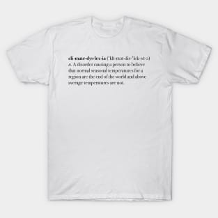 Climate Dyslexia T-Shirt